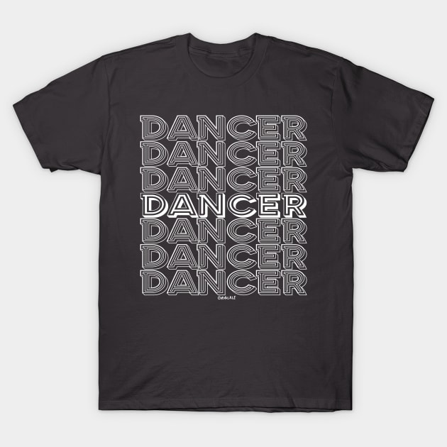 Dancer Repeating Text (Light Version) T-Shirt by Jan Grackle